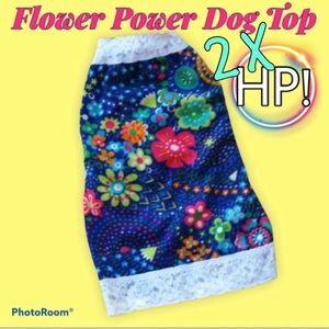 HANDMADE DOG TEE *FLOWER POWER *SMALL DOG TOP *TOY BREED SHIRT *NEW